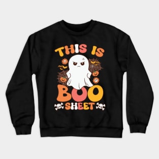This Is Some Boo Sheet Funny Boo Crewneck Sweatshirt